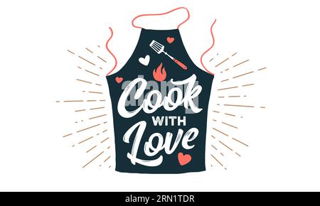 Lettrage Cook with Love. Tablier de cuisine. Décoration murale, affiche, enseigne, citation. Affiche pour la conception de cuisine avec tablier pour chef et texte de lettrage Cook with Love. Typographie vintage. Illustration vectorielle Illustration de Vecteur