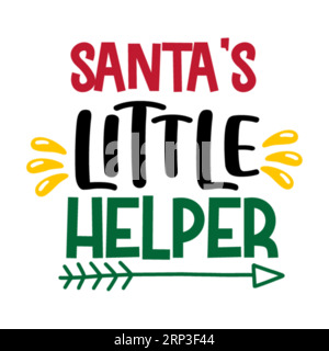 Santas Little Helper typographie t-shirt design, marier la typhographie de noël, marier la typhographie de noël conception de t-shirt, impression de t-shirt, conception de t-shirt, chr Illustration de Vecteur