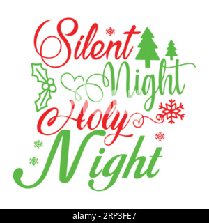 Silent Night Holy Night typographie conception de t-shirt, épouser la typhographie de noël, marier la typhographie de noël conception de t-shirt, impression de t-shirt, conception de t-shirt, Illustration de Vecteur