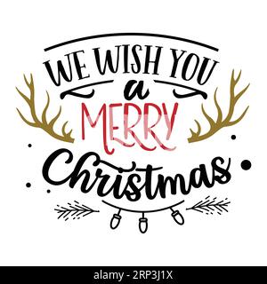 Nous vous souhaitons une conception de t-shirt typographie Joyeux Noël, mariage de la conception de t-shirt typhographie de noël, impression de t-shirt, conception de t-shirt, joie de noël, jésus Illustration de Vecteur