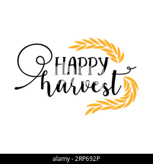 Happy Harvest, conception de t-shirt typographie, impression de t-shirt, conception de t-shirt de lettrage, conception de t-shirt de Silhouette Illustration de Vecteur
