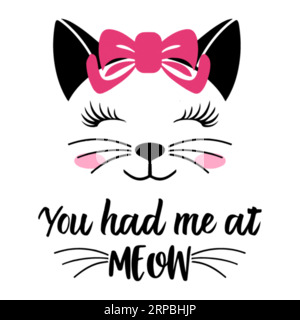 Vous m'avez eu à miow typographie t-shirt design, t-shirt print, calligraphie, lettrage, t-shirt designs, motif t-shirt silhouette Illustration de Vecteur