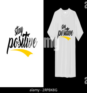 Stay paisive typographie t shirt design, t-shirt imprimé, calligraphie, lettrage, t-shirt designs, motif t-shirt silhouette Illustration de Vecteur