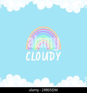 Arc-en-ciel de dessin animé de fond entre les nuages. Le ciel bleu est encadré par des nuages blancs. Motif enfant vecteur Illustration de Vecteur