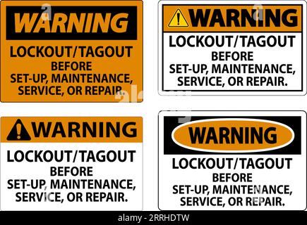 Étiquette d'avertissement : cadenassage/étiquetage avant la configuration, la maintenance, l'entretien ou la réparation Illustration de Vecteur
