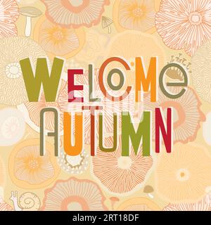 Bienvenue automne lettrage dessiné à la main et éléments d'automne. Illustration de Vecteur