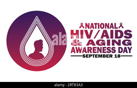 Journée nationale de sensibilisation au VIH/sida et au vieillissement. Illustration vectorielle. Septembre 18. Convient pour carte de voeux, affiche et bannière Illustration de Vecteur