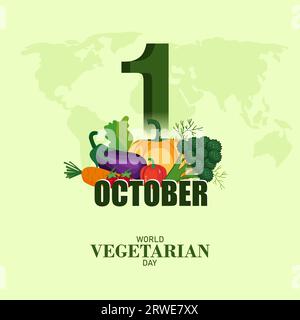 La Journée mondiale végétarienne est une célébration annuelle qui a lieu le 1 octobre pour sensibiliser aux avantages du végétarisme et promouvoir une vie à base de plantes. Illustration de Vecteur