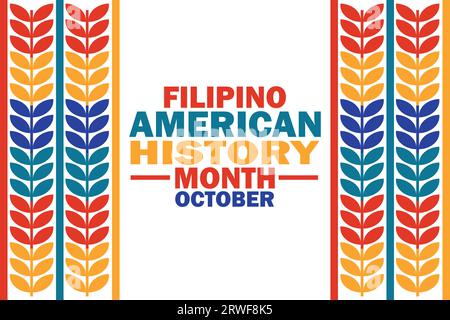 Filipino American History Month octobre Illustration vectorielle. Concept de vacances. Modèle pour arrière-plan, bannière, carte, affiche avec inscription de texte. Illustration de Vecteur