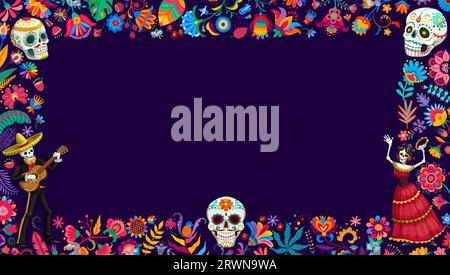 Dia de Los Muertos ou Day of Dead cadre de vacances avec des crânes de sucre mexicains, fond vectoriel. Catrina calavera et mariachi musiciens avec des fleurs tropicales, squelette en sombrero avec guitare dans le cadre Illustration de Vecteur