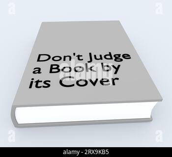 Illustration 3D d’un livre intitulé Don’t Judge a Book par sa couverture, isolé sur fond bleu pâle. Banque D'Images
