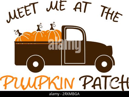 Retrouvez-moi au Pumpkin Patch. Camion avec citrouilles de récolte d'automne. Illustration vectorielle. Illustration de Vecteur
