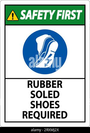 Première signalisation de sécurité Chaussures à semelles en caoutchouc requises Illustration de Vecteur