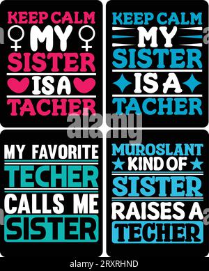 SISTER T SHIRT DESIGN si vous voulez, vous pouvez l'utiliser à d'autres fins comme la conception de tasse, la conception d'autocollant, la conception de bouteille d'eau et etc Illustration de Vecteur