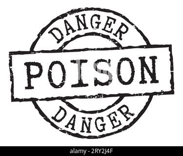 Timbre grunge. A Avertissement DANGER DE POISON DE massage. Illustration de Vecteur