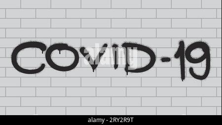Vaporisez l'inscription graffiti COVID-19 sur le mur de briques blanches. Nouveau nom officiel pour coronavirus. Un message d'avertissement contre la propagation des maladies. Illustration de Vecteur