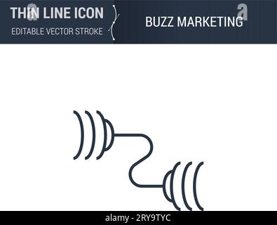 Symbole de Buzz Marketing Thin Line icône des médias publicitaires. Pictogramme de trait graphique adapté aux infographies. Contour vectoriel modifiable. Monochrome Premium Illustration de Vecteur