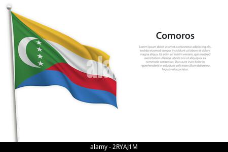 Agitant drapeau des Comores sur fond blanc. Modèle pour la conception d'affiche de jour d'indépendance Illustration de Vecteur