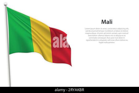 Agitant drapeau du Mali sur fond blanc. Modèle pour la conception d'affiche de jour d'indépendance Illustration de Vecteur