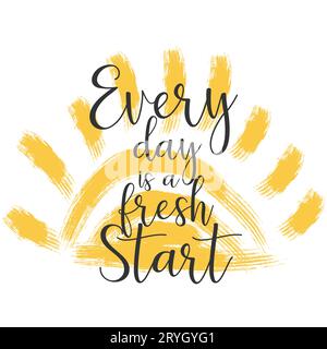 Chaque jour est une inscription de lettrage de motivation de nouveau début isolé sur fond blanc. Citation inspirante pour affiche, carte, affiche, flyer, impression e Illustration de Vecteur