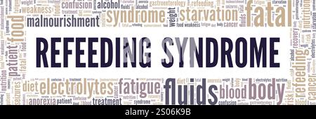 Conception conceptuelle de nuage de mots du syndrome de réalimentation isolé sur fond blanc. Illustration de Vecteur