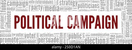 Conception conceptuelle de nuage de mots de campagne politique isolée sur fond blanc. Illustration de Vecteur