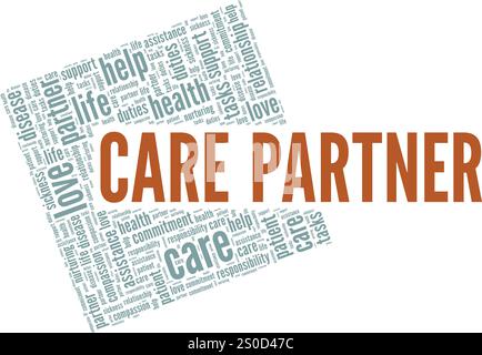 Care Partner Word Cloud conception conceptuelle isolée sur fond blanc. Illustration de Vecteur