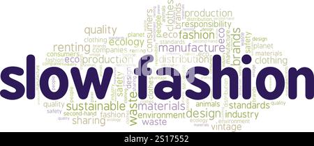 Conception conceptuelle Slow Fashion Word Cloud isolée sur fond blanc. Illustration de Vecteur