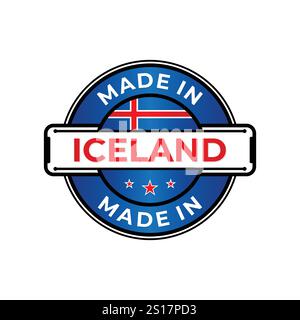 Fabriqué en Islande emblème d'icône d'étiquette isolé sur fond blanc. Élément de conception d'emblème de logo de qualité vectorielle. Illustration vectorielle Illustration de Vecteur