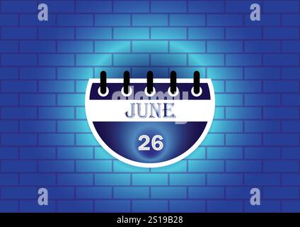 Une page de calendrier stylisée affichant le 26 juin est montrée sur un fond de mur de briques bleues. Le design est propre et moderne, idéal pour une utilisation numérique. Illustration de Vecteur