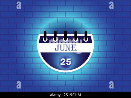 Une image rendue numériquement d'une page de calendrier montrant le 25 juin. La page est représentée sur un fond de mur de briques bleues Illustration de Vecteur