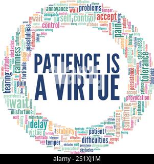 Patience est une conception conceptuelle de nuage de mots de vertu isolée sur fond blanc. Illustration de Vecteur