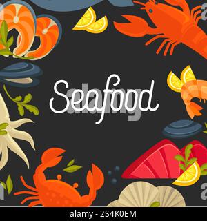 Affiche promotionnelle de fruits de mer avec signe et produits autour. Savoureux saumon, crabe d'océan, homard énorme, crevette royale, calmars exotique et coquillages frais dessins animés de vecteur plat sur fond noir .. Affiche promotionnelle de fruits de mer avec signe et produits autour Illustration de Vecteur