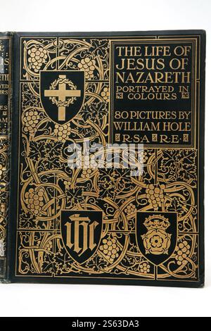 Livre religieux édouardien antique la vie de Jésus de Nazareth dépeinte en couleurs avec 80 photos de William Hole Banque D'Images