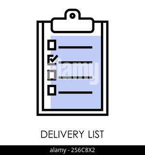 Icône isolée de liste de livraison linéaire, vecteur de symbole de contour logistique. Expédition et transport commander papier, bloc-notes et feuille avec des coches, document. Transport de la documentation, de la paperasse. Liste de livraison icône isolée, logistique et transport, bloc-notes Illustration de Vecteur