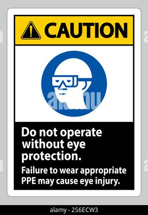 Avertissement ne pas utiliser sans protection oculaire, le non-respect de l'équipement de protection individuelle approprié peut entraîner des blessures aux yeux Illustration de Vecteur