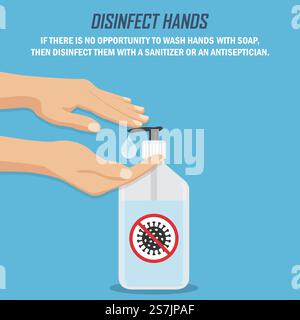 Recommandation lors d'une pandémie de coronavirus. Désinfecter les mains. Mains avec assainisseur dans un design plat sur fond bleu Illustration de Vecteur