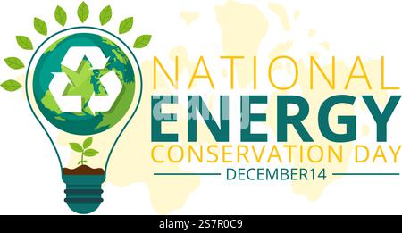 Journée nationale de conservation de l'énergie Illustration vectorielle le 14 décembre pour Save the Planet et Green Eco friendly avec lampe et conception de fond de la Terre Illustration de Vecteur