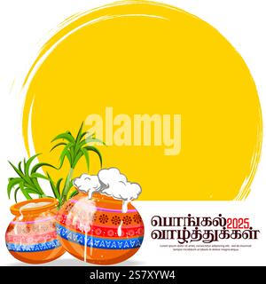 Illustration vectorielle vibrante de l'affiche du festival de Pongal avec des pots décorés, de la canne à sucre et du texte tamoul heureux de Pongal. Parfait pour les cartes de vœux, les bannières Illustration de Vecteur