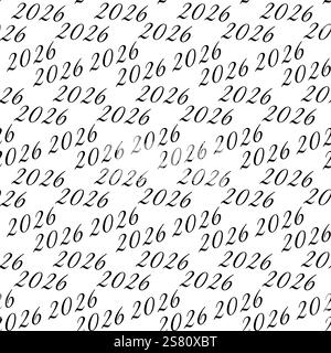2026 dates du nouvel an Noir et Blanc Seamless Pattern dans le minimalisme à la mode. Idée de fond du nouvel an. Isolé sur blanc Outline Vector illustration cartes thématiques papier peint, dépliant ou bannière promo web Illustration de Vecteur