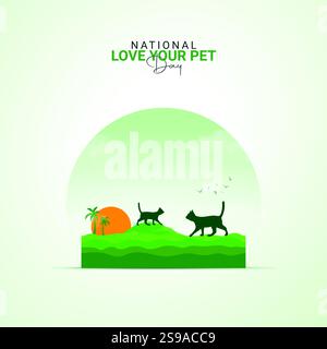 Journée nationale Love Your Pet. Affiche créative, bannière, publication sur les médias sociaux, arrière-plan Illustration de Vecteur