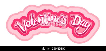 Emblème Vector pour la Saint-Valentin. Logo pour la Saint-Valentin avec lettres à dessin à la main. Lettrage pour la Saint-Valentin. Illustration de Vecteur