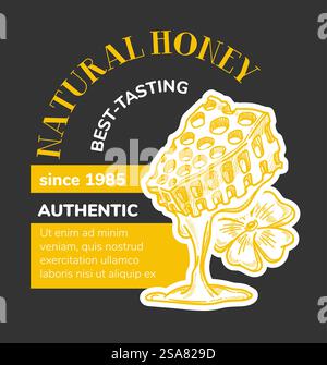 Meilleur ingrédient de miel naturel et biologique au goût. Repas authentique pour les régimes et l'alimentation, nourriture délicieuse pour manger, ruche avec liquide collant goutte à goutte. Bannière promotionnelle. Vecteur dans le style plat. Miel naturel meilleur goût et produit authentique Illustration de Vecteur