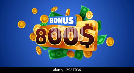 bonus de 800 dollars. Chute de pièces d'or. Cashback ou concept de prix. Illustration vectorielle. bonus de 800 dollars. Chute de pièces d'or. Cashback ou concept de prix. Illustration de Vecteur