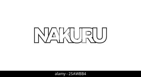 Nakuru dans l'emblème du Kenya pour l'imprimé et le web. La conception présente un style géométrique, illustration vectorielle avec une typographie audacieuse dans une police moderne. Lettrage de slogan graphique isolé sur fond blanc. Illustration de Vecteur