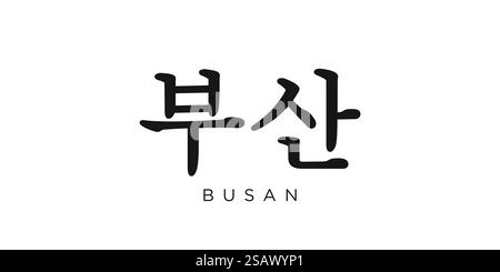 Busan dans l'emblème coréen pour l'impression et le web. La conception présente un style géométrique, illustration vectorielle avec une typographie audacieuse dans une police moderne. Lettrage de slogan graphique isolé sur fond blanc. Illustration de Vecteur