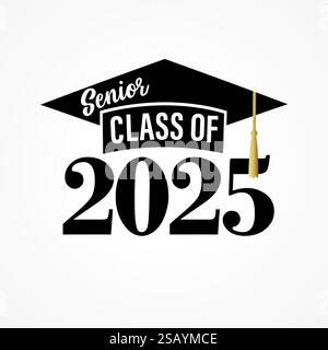 Classe senior de 2025, logo de casquette de graduation noir. Félicitation graduation, numéro 2025 avec plafond académique pour fête lycée ou événement collégial Illustration de Vecteur