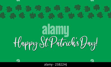 Bannière horizontale simple avec texte Happy compris Patrick's Day. Modèle vert avec motif de feuilles de trèfle. Graphiques vectoriels Illustration de Vecteur