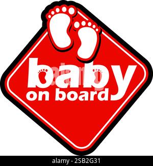 Signe rouge indiquant bébé à bord avec design d'empreinte. Illustration de Vecteur
