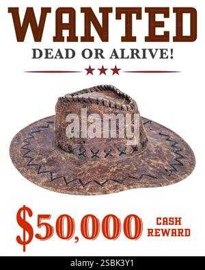 Old Wild West Wanted Poster avec chapeau vintage sur fond blanc. Banque D'Images